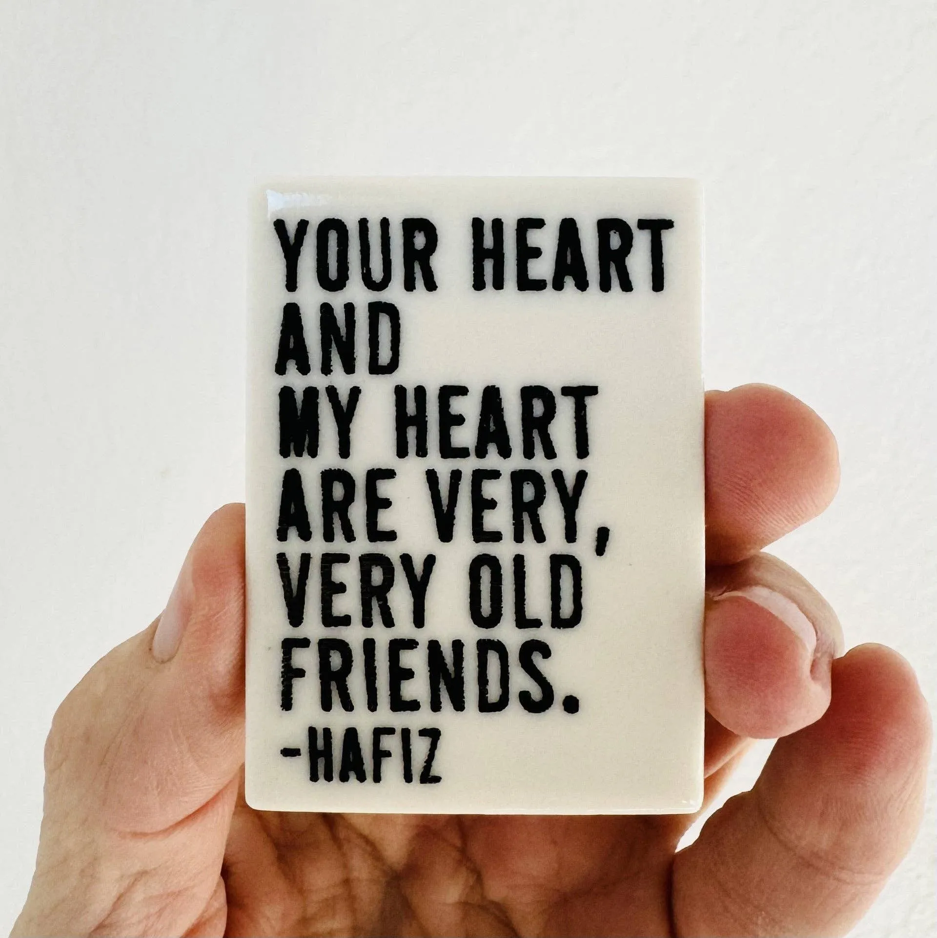 Ceramic screen printed hafiz quote magnet